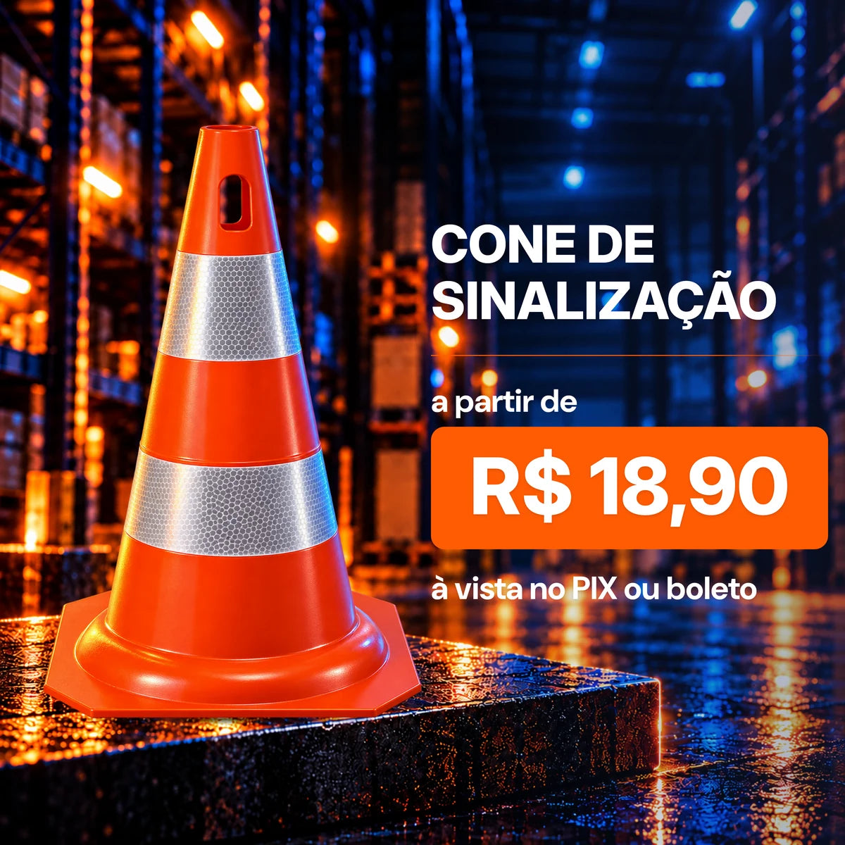 Cones de sinalização a partir de R$ 18,90 à vista no Pix ou boleto. Cone laranja com faixas refletivas.